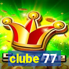 clube 77